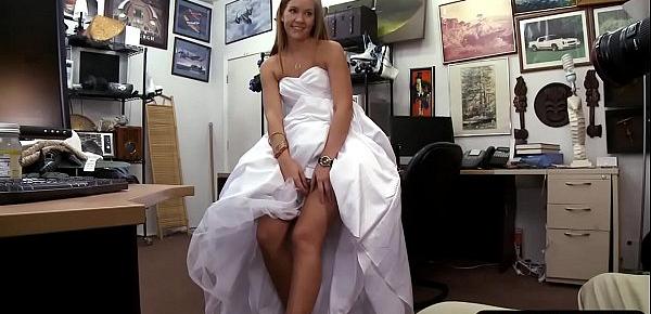  Babe in wedding dress rammed by pawn man